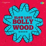 Slow Lofi Bollywood - Sunidhi Chauhan Song Download